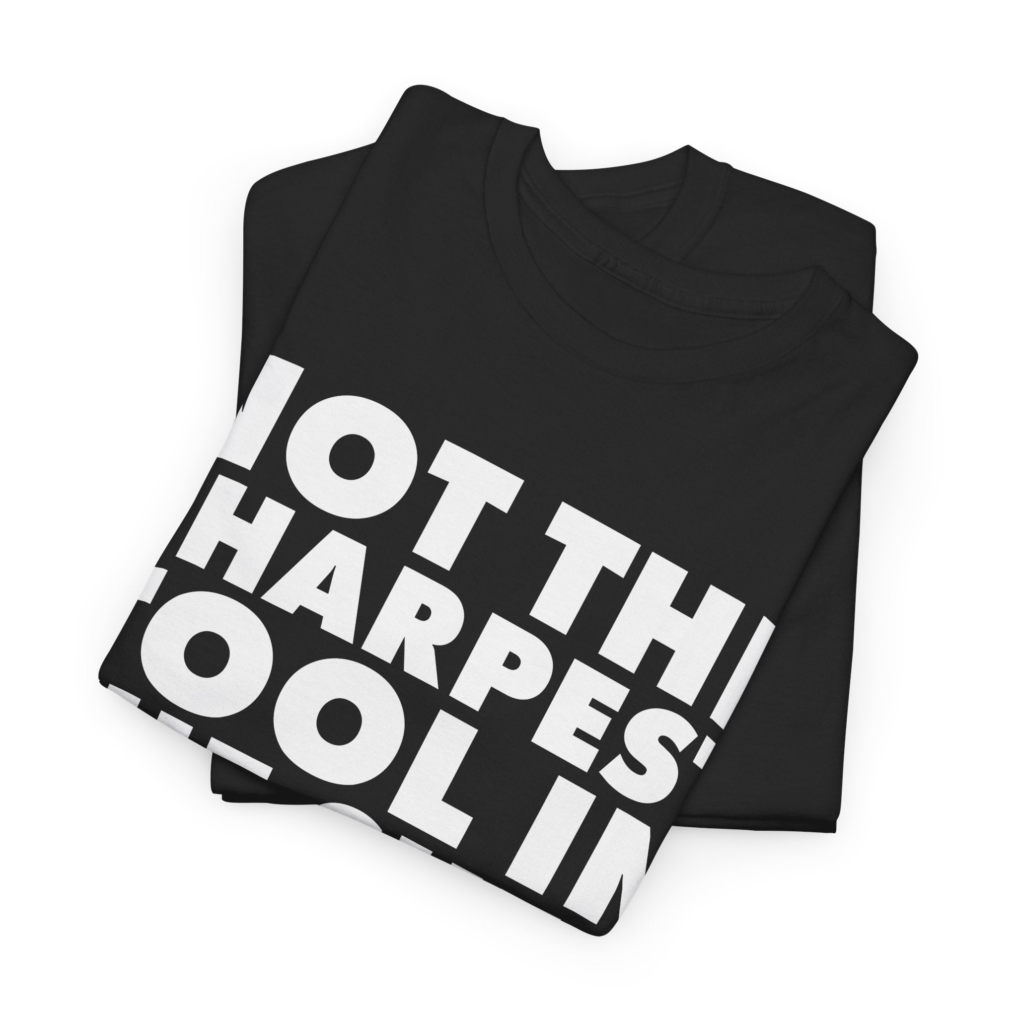 Not The Sharpest Tool In The Shed T-Shirt